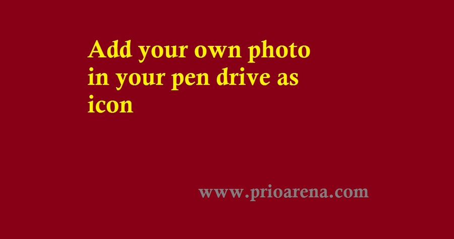 Add your own photo in your pen drive icon